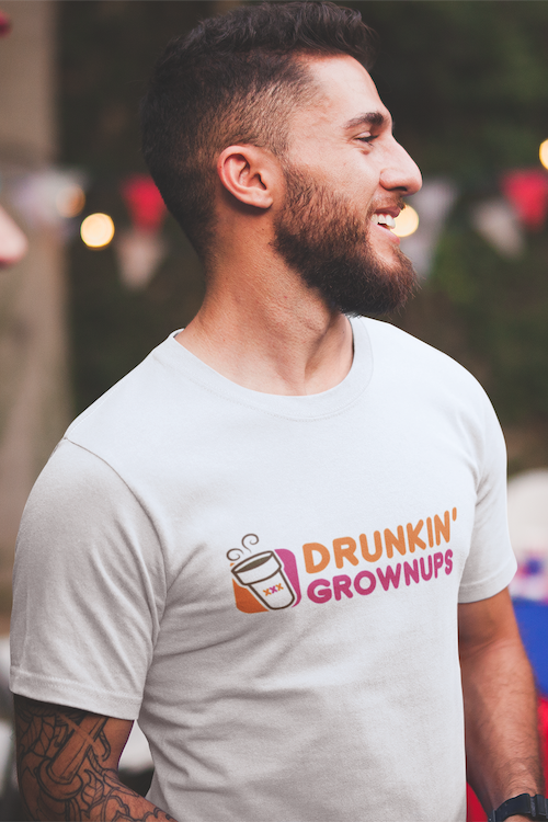 Drunkin Grownups T-Shirt